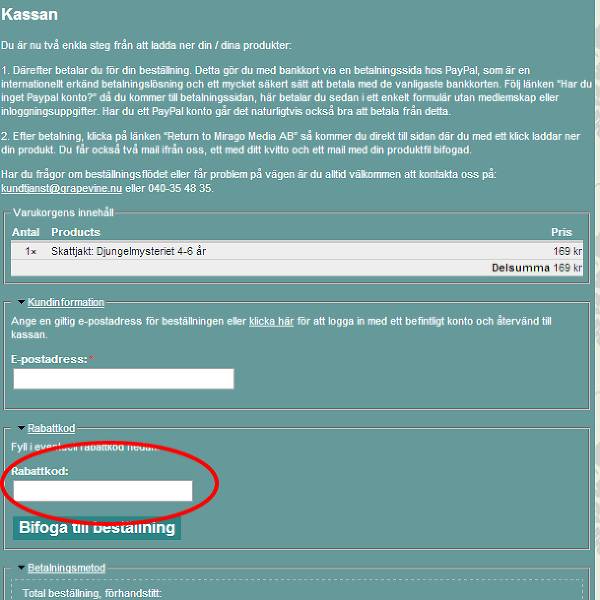 Det Ã¤r lÃ¤tt att se var rabattkoen ska matas in - inom den rÃ¶da ringen